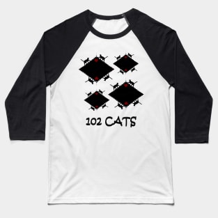 102 Cats Baseball T-Shirt